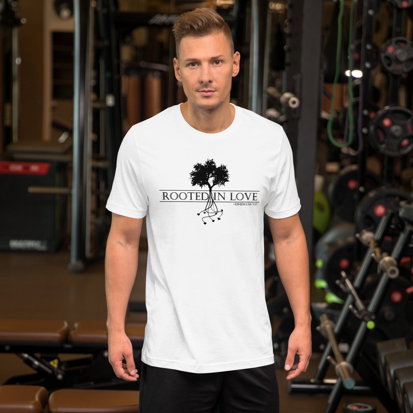 Ephesians 3:17-18 Rooted In Love Unisex t-shirt