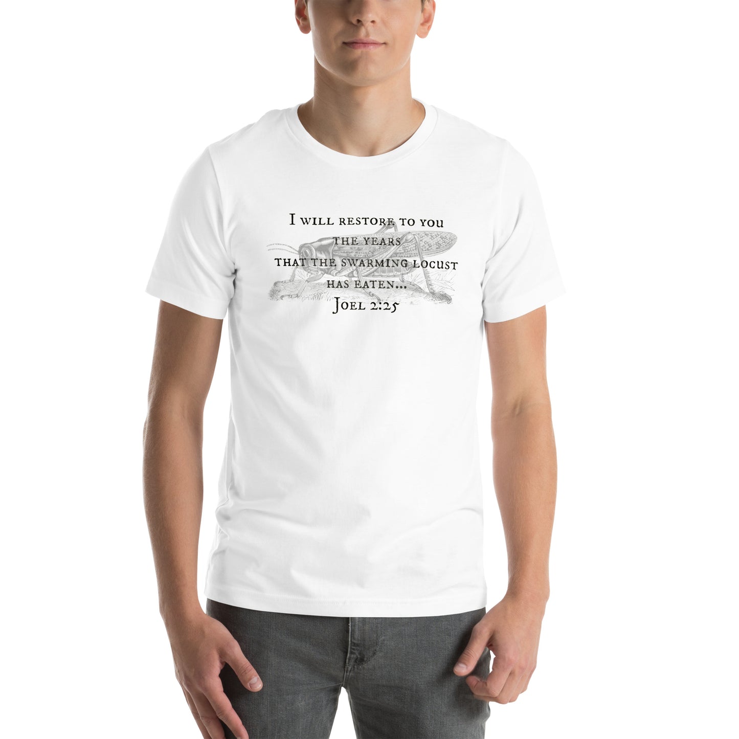 Joel 2:25 I Will Restore You Unisex t-shirt