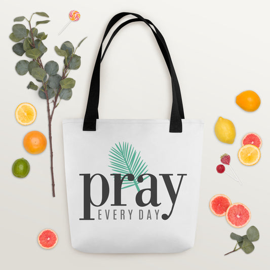 Pray Everyday Tote bag