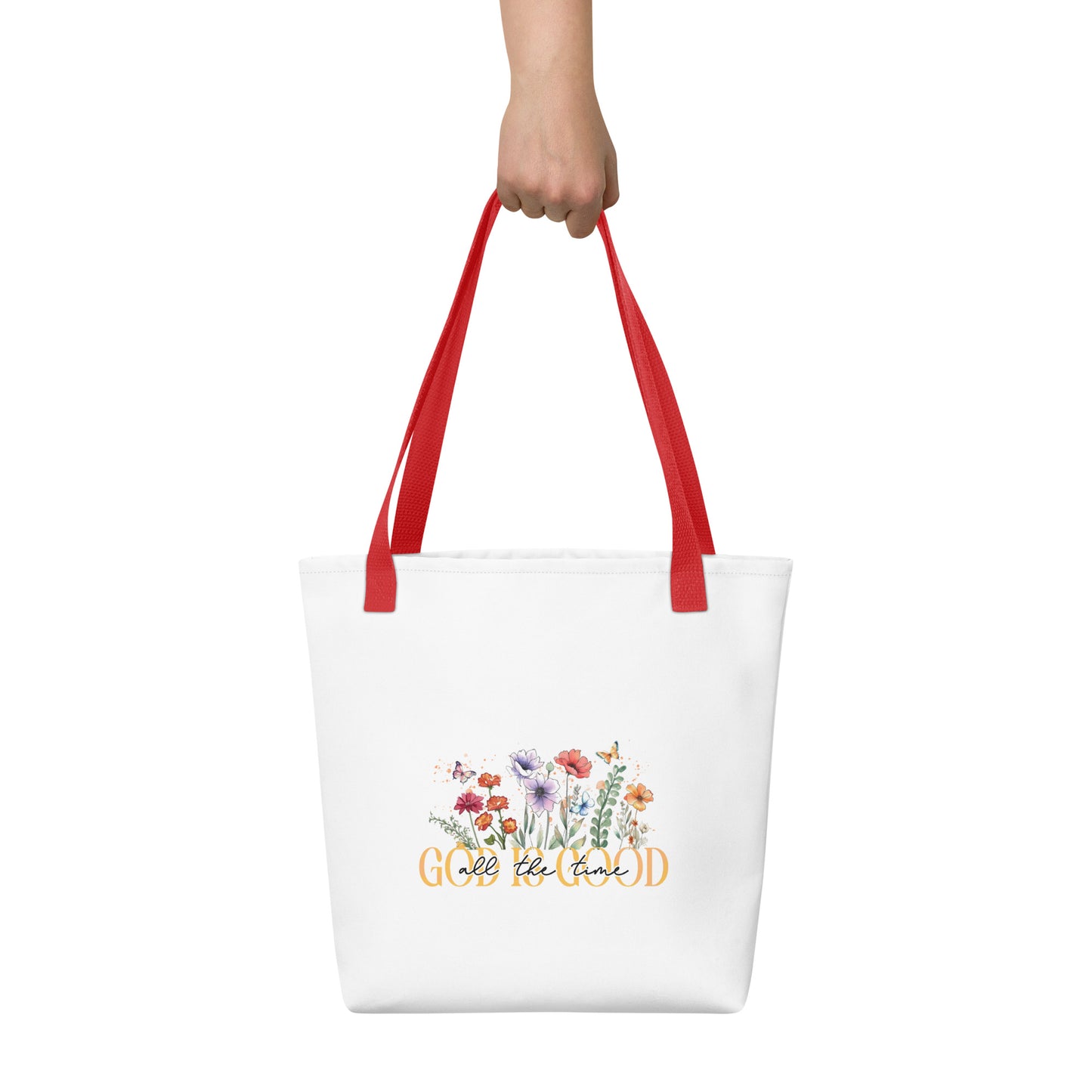 God Is Good All The Time Tote bag