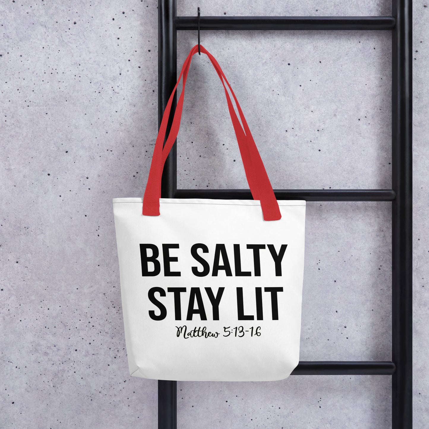 Matthew 5:13-16 Be Salty Stay Lit Tote bag