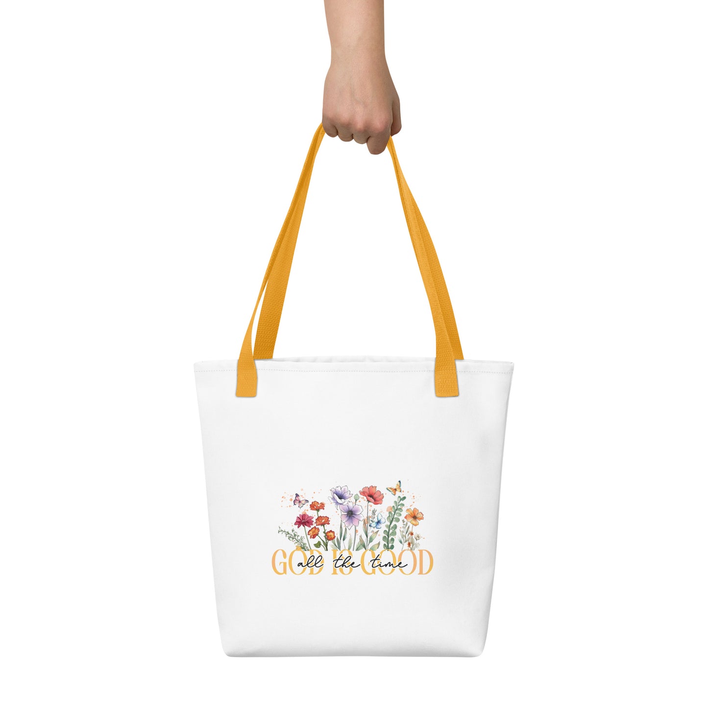 God Is Good All The Time Tote bag