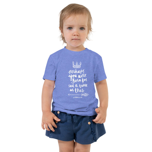 For Such A Time as This Toddler Short Sleeve Tee