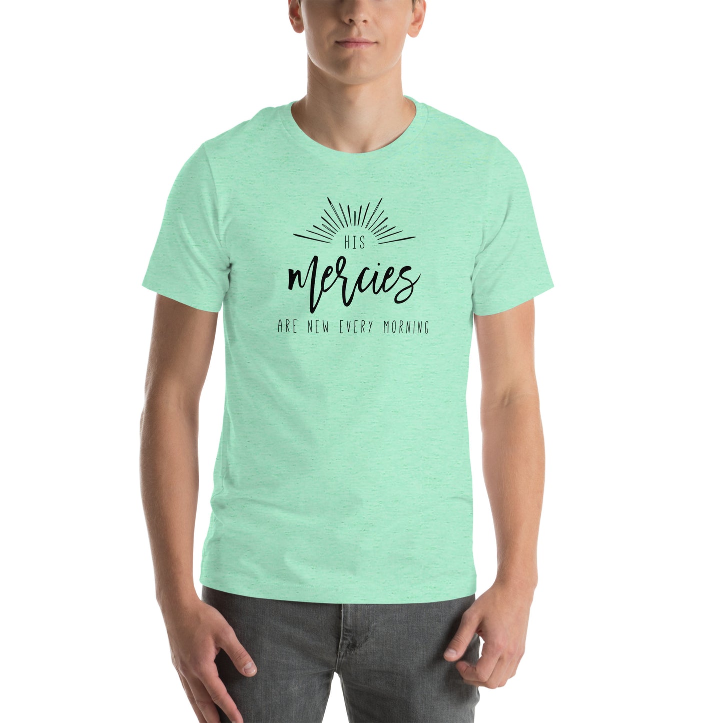 His Mercies Are New Every Morning Unisex t-shirt