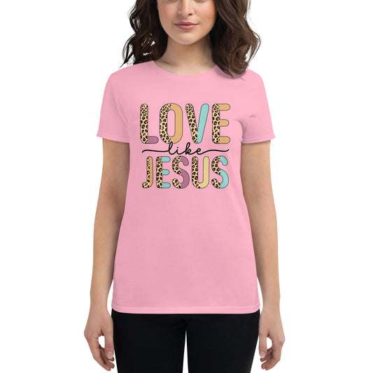 Love Like Jesus Women's Short Sleeve T-shirt