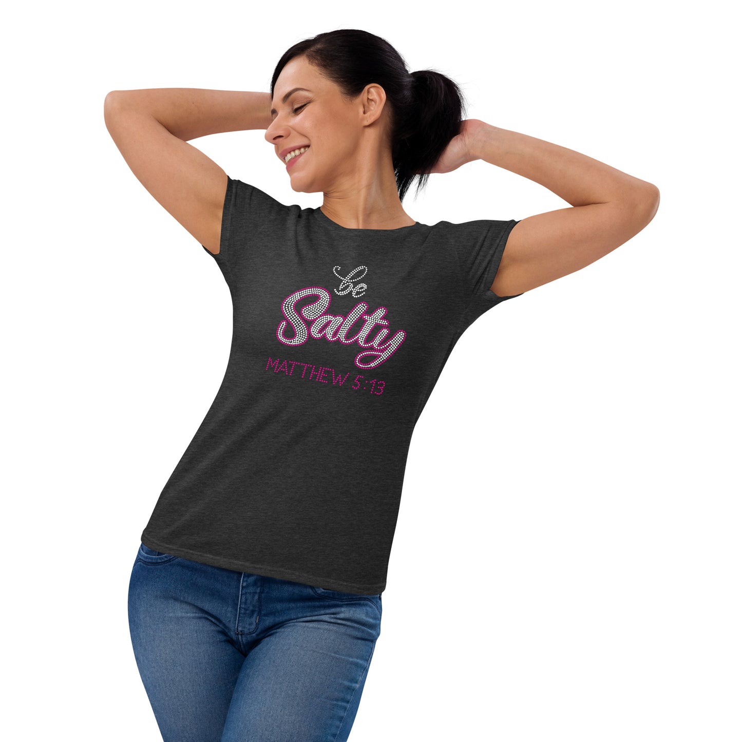 Matthew 5:13 Be Salty Women's Short Sleeve T-shirt