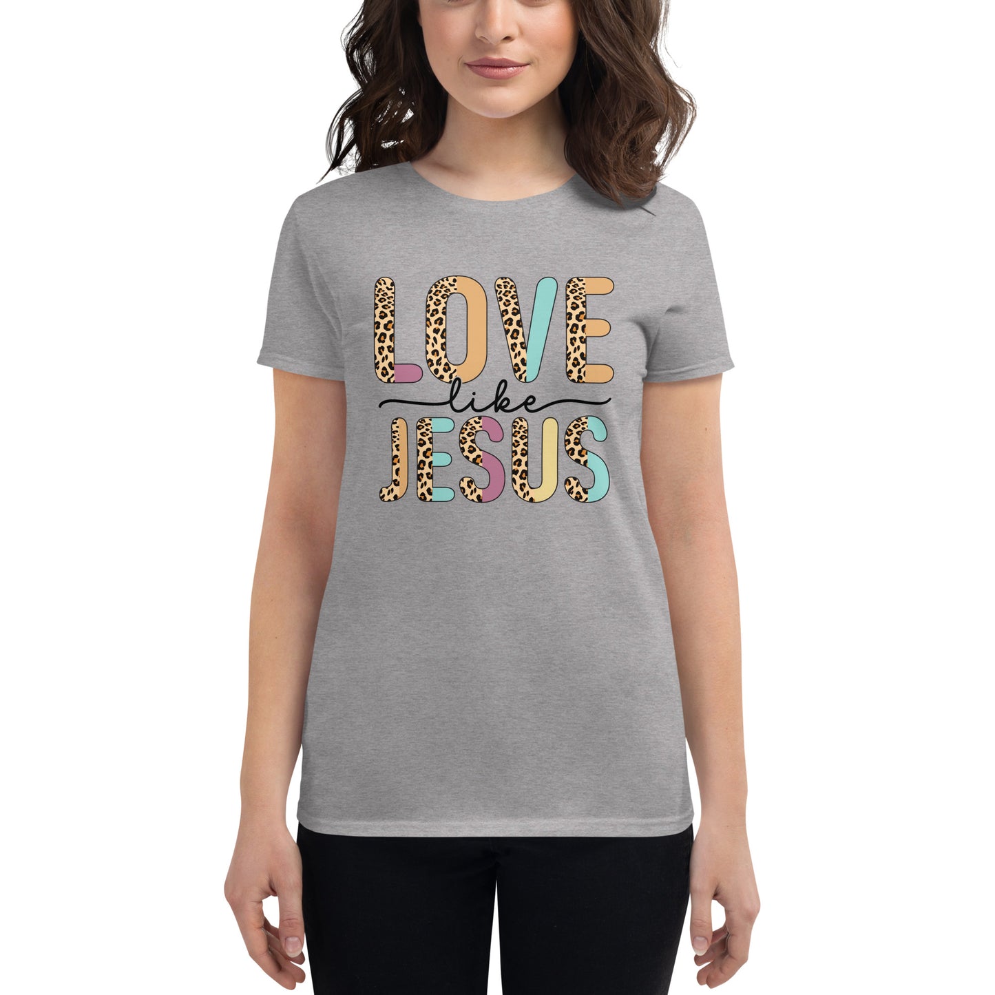 Love Like Jesus Women's Short Sleeve T-shirt